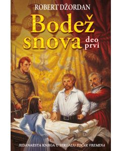 Bodež snova - prvi deo - 9788652108732