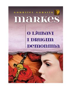 O ljubavi i drugim demonima - 9788661050886