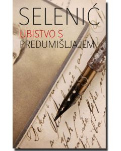 Ubistvo s predumišljajem - 9788652102792