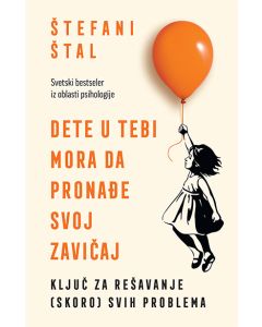 Dete u tebi mora da pronađe svoj zavičaj - 9788652133109