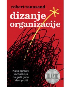 Dizanje organizacije - 9788690216239