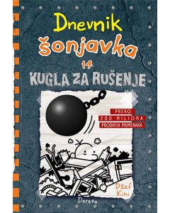 Dnevnik šonjavka 14 - Kugla za rušenje - 9788664573719