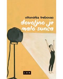 Dovoljno je malo sunca