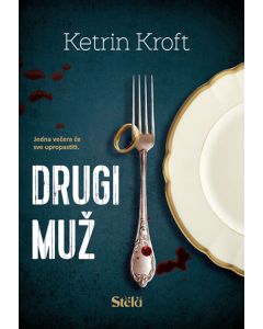 Drugi muž - Ketrin Kroft - 189148