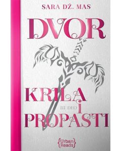 Dvor krila i propasti - 9788681856192