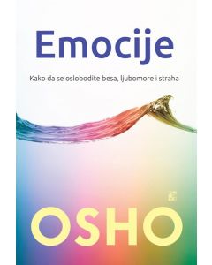 Emocije - kako da se oslobodite besa, ljubomore i straha - 9788679504074