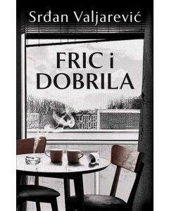 Fric i Dobrila - 9788652141159