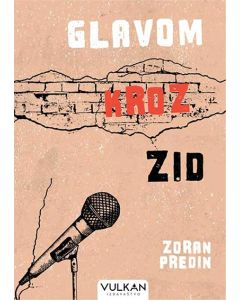 Glavom kroz zid - 9788610033663
