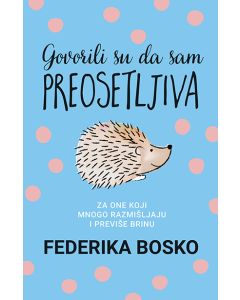 Govorili su da sam preosetljiva - 9788660359225