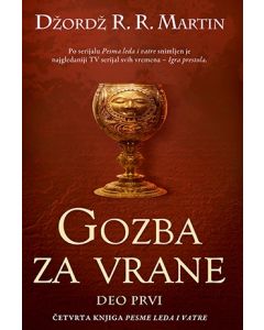 Gozba za vrane - deo prvi - 9788674364499