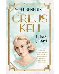Grejs Keli i draž ljubavi - 9788652144822