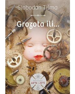 Grozota ili... - 9788677027339