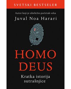Homo deus: Kratka istorija sutrašnjice - 9788652128587