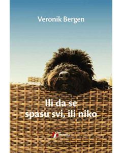 Ili da se spasu svi, ili niko - 9788661453755
