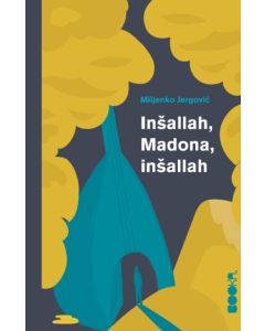 Inšallah, Madona, inšallah