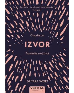 Izvor: otvorite um, promenite svoj život - 9788610030952