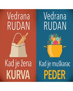 Kad je žena kurva / Kad je muškarac peder - 9788652137596
