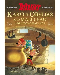 Kako je Obeliks kao mali upao u druidovo kazanče - 9788630001536