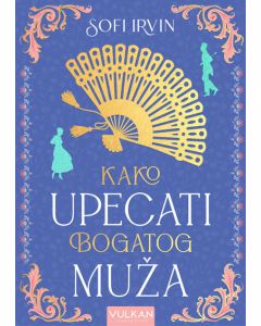 Kako upecati bogatog muža - 9788610046182