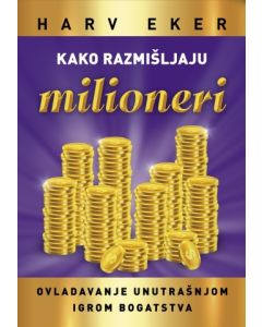 Kako razmišljaju milioneri