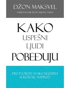 Kako uspešni ljudi pobeđuju - 9788674786543