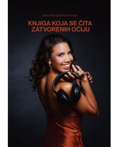 Knjiga koja se čita zatvorenih očiju - 9788690490202
