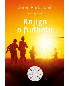 Knjiga o fudbalu - 9788630002816