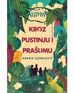 Kroz pustinju i prašumu - 9788663692640