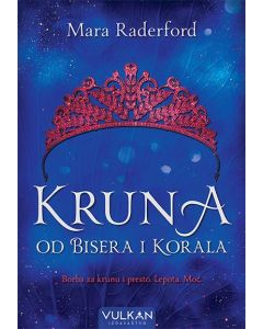 Kruna od bisera i korala - 9788610033816