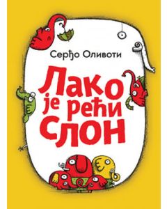 Lako je reći slon - 9788652146789