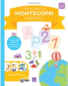 Larousse Montesori radna sveska - Montesori u vrtiću 2-3 - 189611