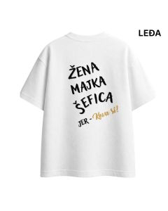KEVA SI Ženska Majica oversize - Žena, majka, šefica, bela