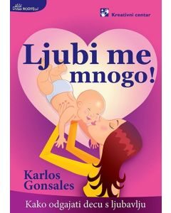 Ljubi me mnogo - 9788677819637