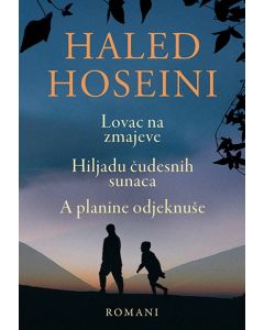Lovac na zmajeve - Hiljadu čudesnih sunaca - A planine odjeknuše - 9788652127337