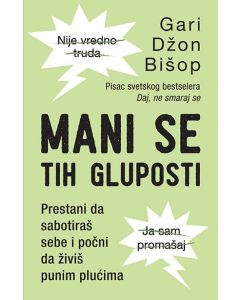 Mani se tih gluposti - 9788652145829
