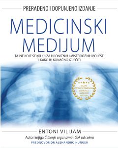 Medicinski medijum - dopunjeno izdanje - Entoni Vilijam - 1543-1