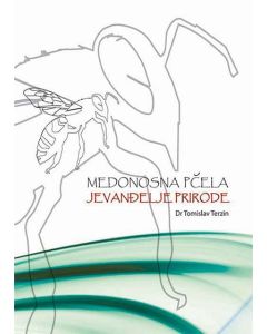 Medonosna pčela: jevanđelje prirode