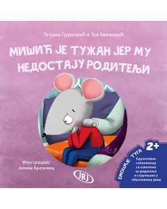 Mišić je tužan jer mu nedostaju roditelji - 9788676099542