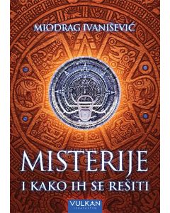 Misterije i kako ih se rešiti - 9788610034769