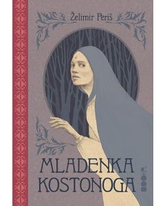 Mladenka kostonoga - 9788660840167