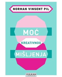 Moć kreativnog mišljenja - 9788610046168