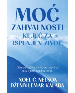 Moć zahvalnosti - ključ za ispunjen život - H0111