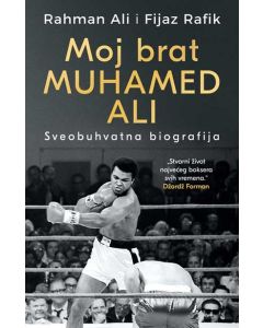 Moj brat Muhamed Ali: Sveobuhvatna biografija - 9788652143825