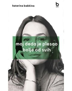 Moj deda je plesao bolje od svih