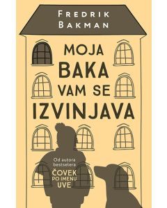 Moja baka vam se izvinjava - 9788652128969