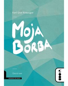 Moja borba - četvrti tom - 9788688335935