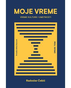 Moje vreme: Vreme umetnosti i društva tom 2 - 9788680666136