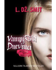 Mračno okupljanje - Vampirski dnevnici 4 - 9788677021368