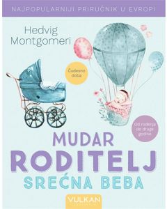 Mudar roditelj - srećna beba - 9788610028928