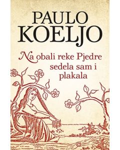Na obali reke Pjedre sedela sam i plakala - 9788652117642